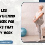 12 Leg Strengthening Exercises for Seniors That Really Work 