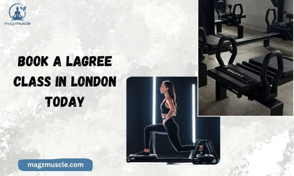 Book a Lagree Class in London Today
