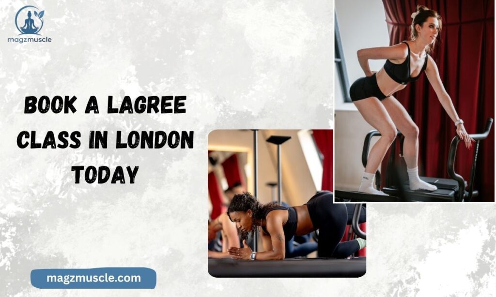 Book a Lagree Class in London Today