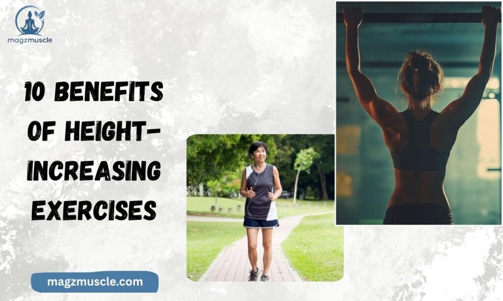 10 Benefits of Height-Increasing Exercises