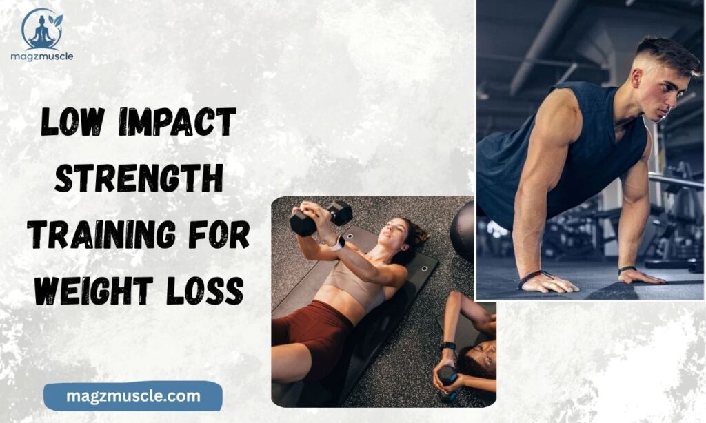 Low Impact Strength Training for Weight Loss